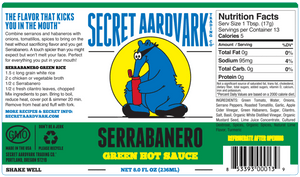 Old world spice Secret Aardvark - Serrabanero Green Hot Sauce